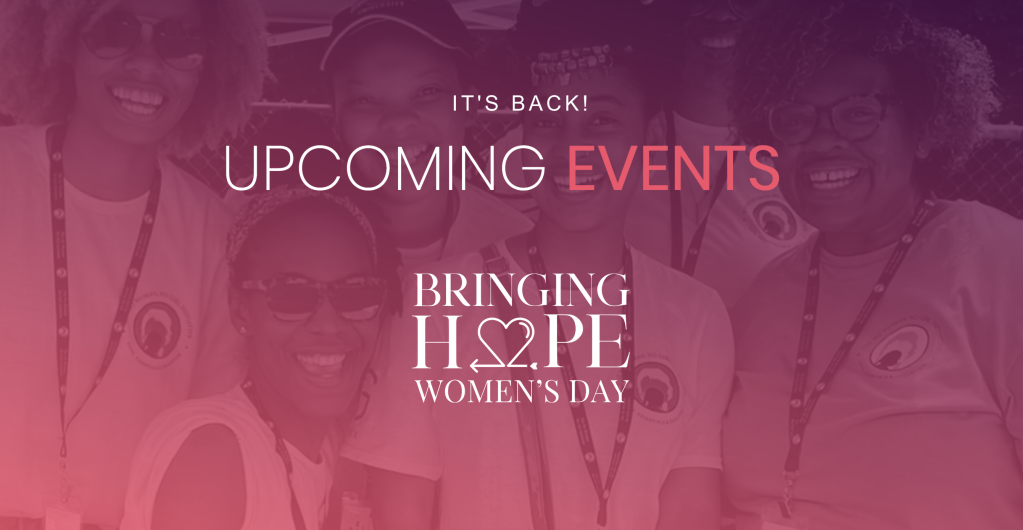 The 2nd ANNUAL BRINGING H.O.P.E WOMEN’S DAY